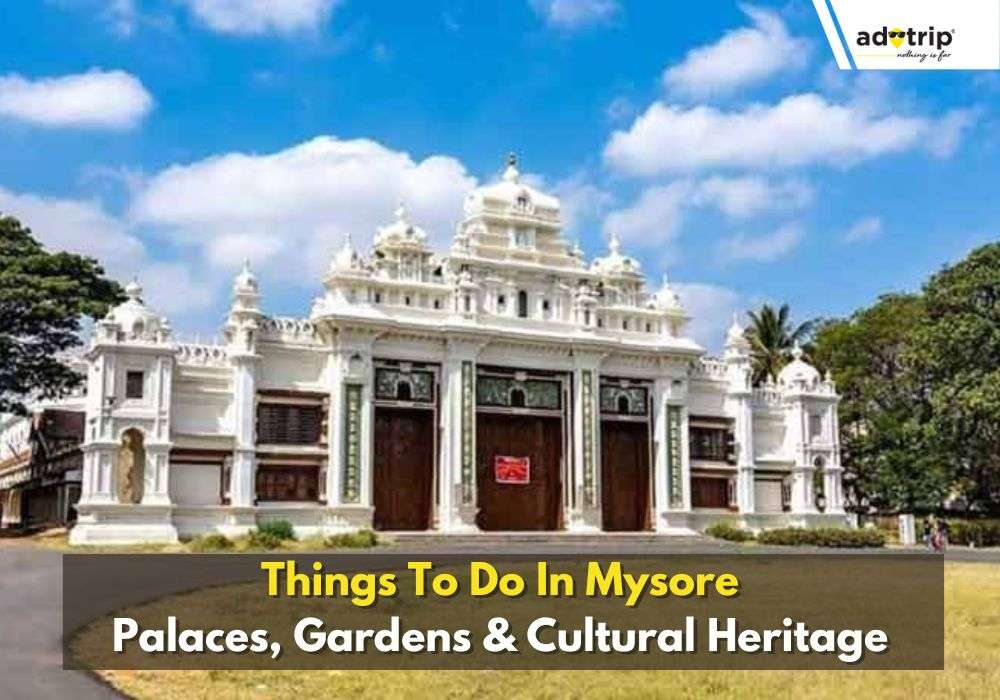 Things To Do In Mysore